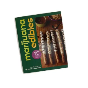 Marijuana Edibles / 40 Easy & Delicious Cannabis Confections